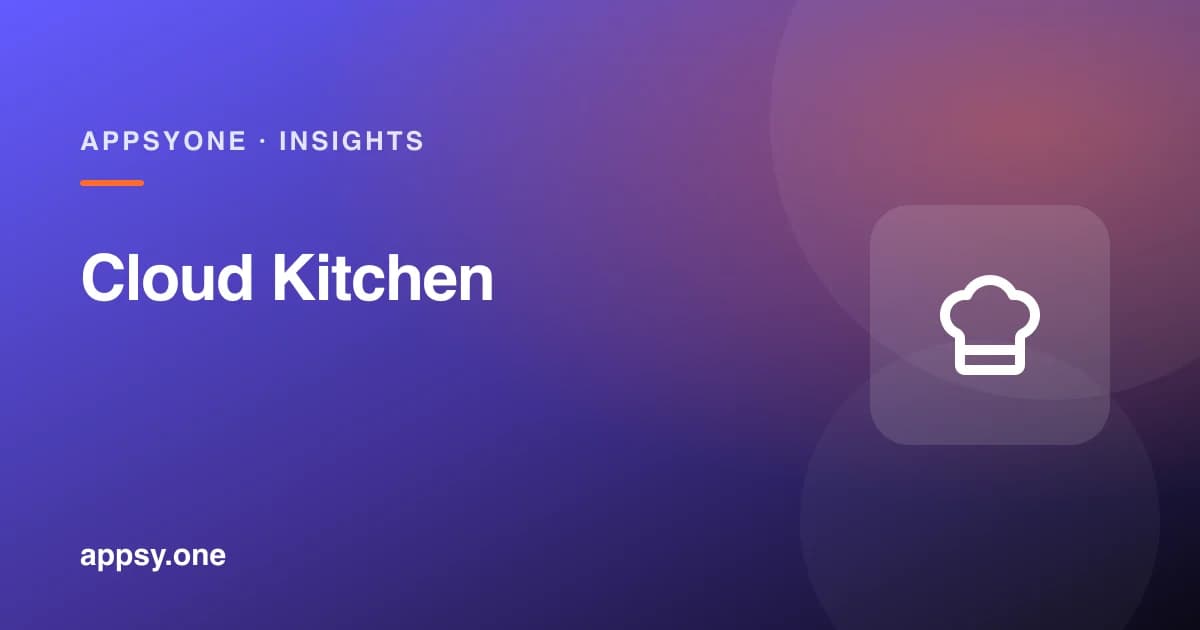Cloud Kitchen Digital Transformation: From Kitchen to Tech-Enabled Business