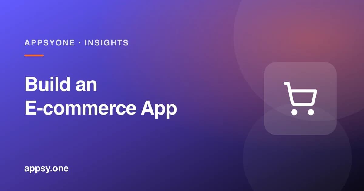 How to Build an E-commerce App That Actually Drives Sales