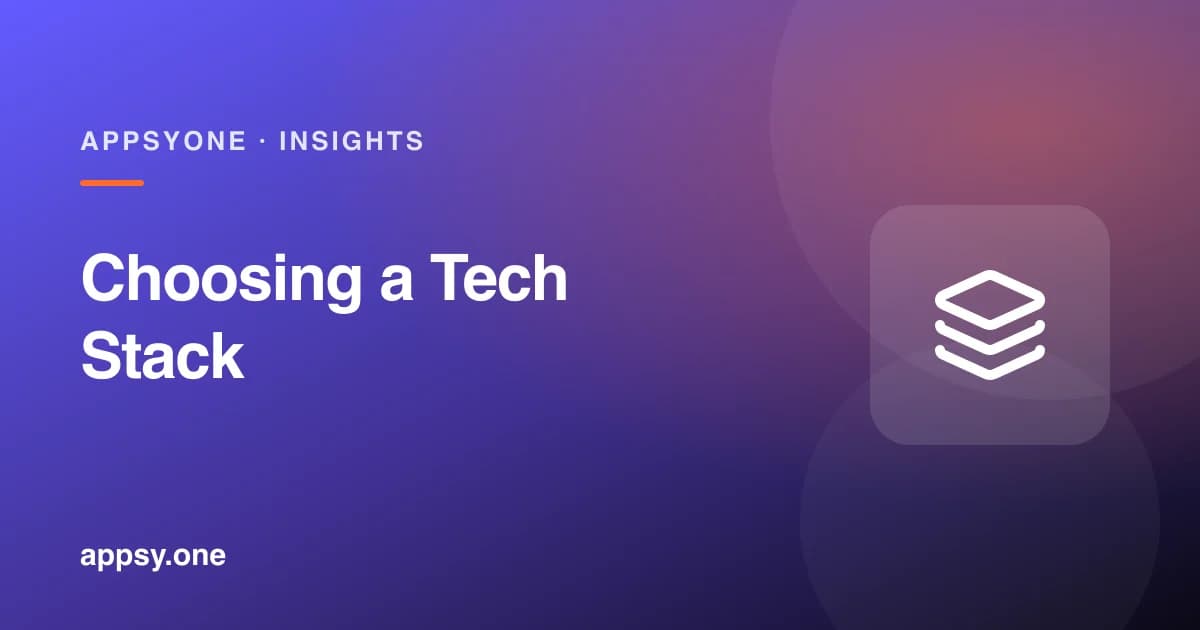 Choosing the Right Tech Stack for Your Project in 2025